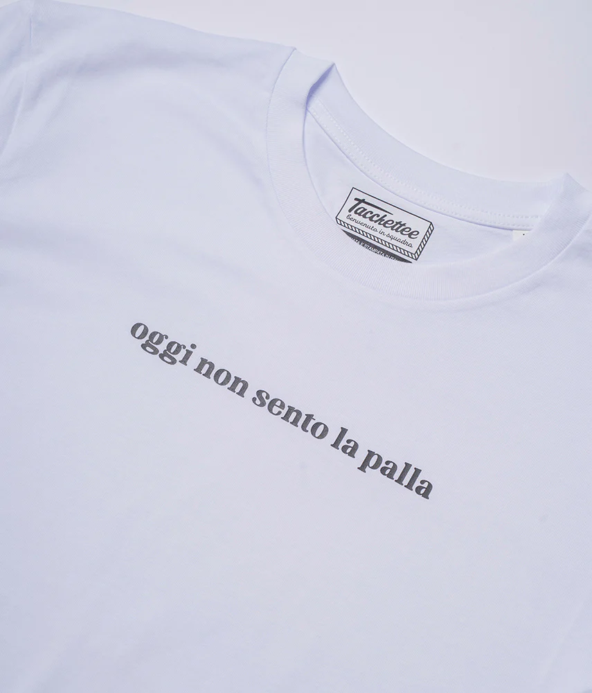 OGGI NON SENTO LA PALLA T-shirt - immagine 8
